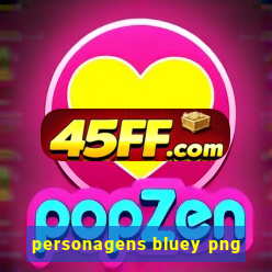 personagens bluey png